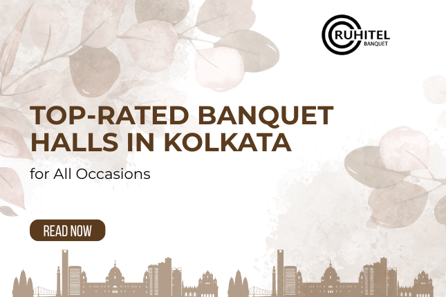 Top-Rated Banquet Halls in Kolkata for All Occasions